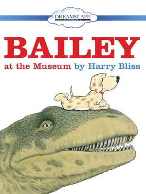 cover image of Bailey at the Museum